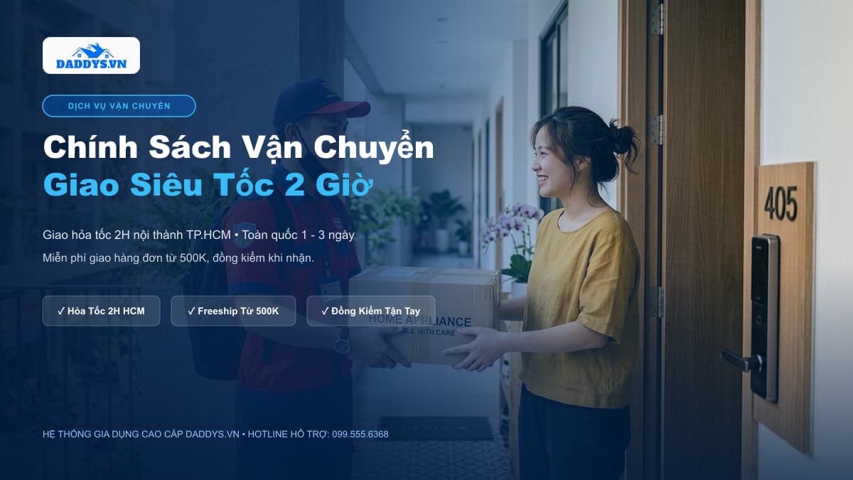Chính Sách Vận Chuyển & Giao Hàng Hỏa Tốc 2-4H