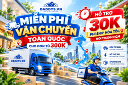 DADDY’S HOME – MIỄN PHÍ VẬN CHUYỂN TOÀN QUỐC CHO ĐƠN TỪ 300K