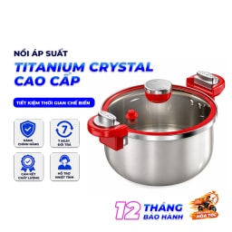 Nồi Áp Suất Chef Han Titanium Crystal Cao Cấp, Nồi Hầm Đa Năng Nấu Nhanh